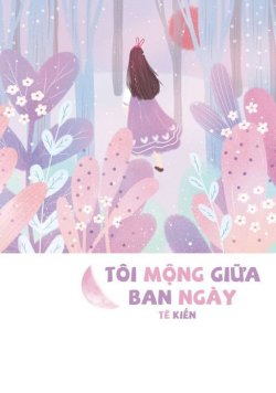 Tôi Mộng Giữa Ban Ngày